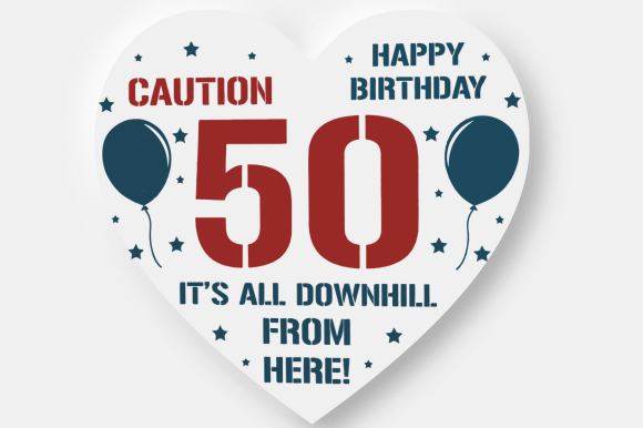 Download Funny 50th Birthday Heart Gift - Day Collection
