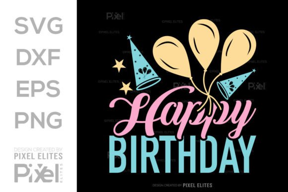 Download Happy Birthday SVG Cut File Quote Design - Day Collection