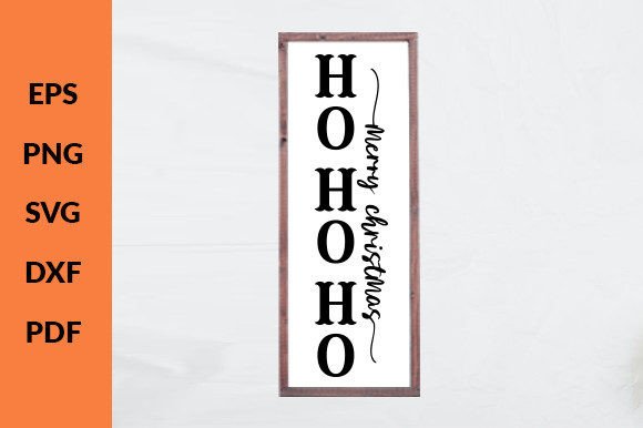 Download Ho Ho Ho Merry Christmas Porch Sign Svg - Premium Resources