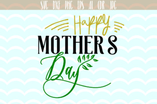 Download Happy Mother's Day Fun Phrases SVG - Day Collection
